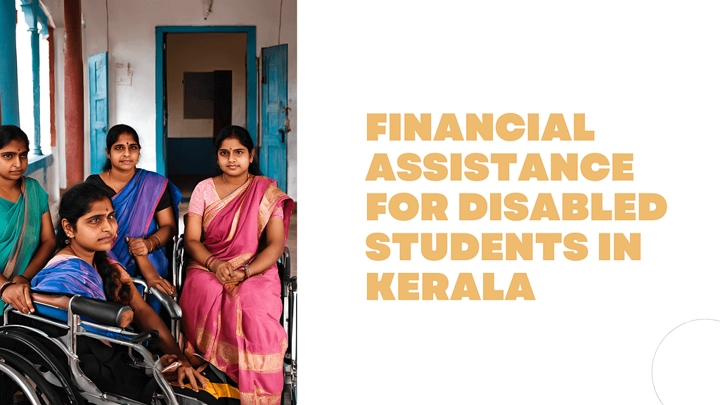 Financial Assistance for Disabled Students in Kerala