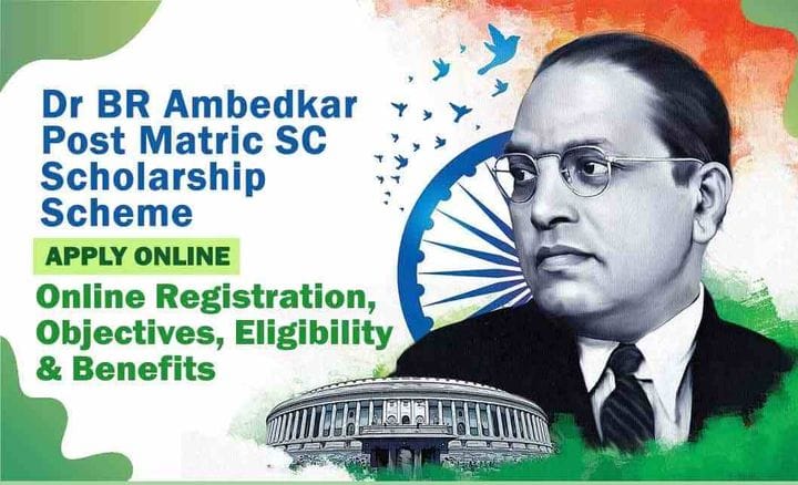 Dr. Ambedkar Centrally Sponsored Scheme of Post-Matric Scholarships